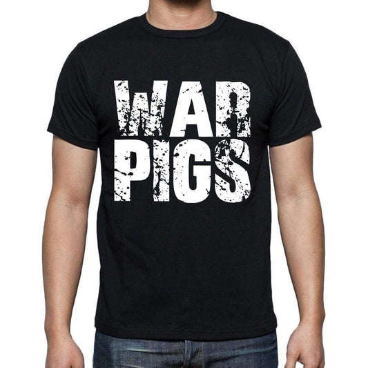 War Pigs White Letters Mens Short Sleeve Round Neck T-Shirt 00007
