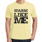Warm Like Me Yellow Mens Short Sleeve Round Neck T-Shirt 00294 - Yellow / S - Casual