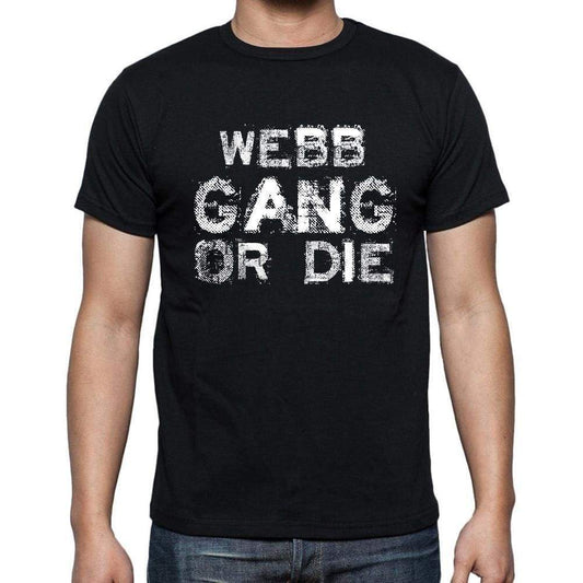 Webb Family Gang Tshirt Mens Tshirt Black Tshirt Gift T-Shirt 00033 - Black / S - Casual