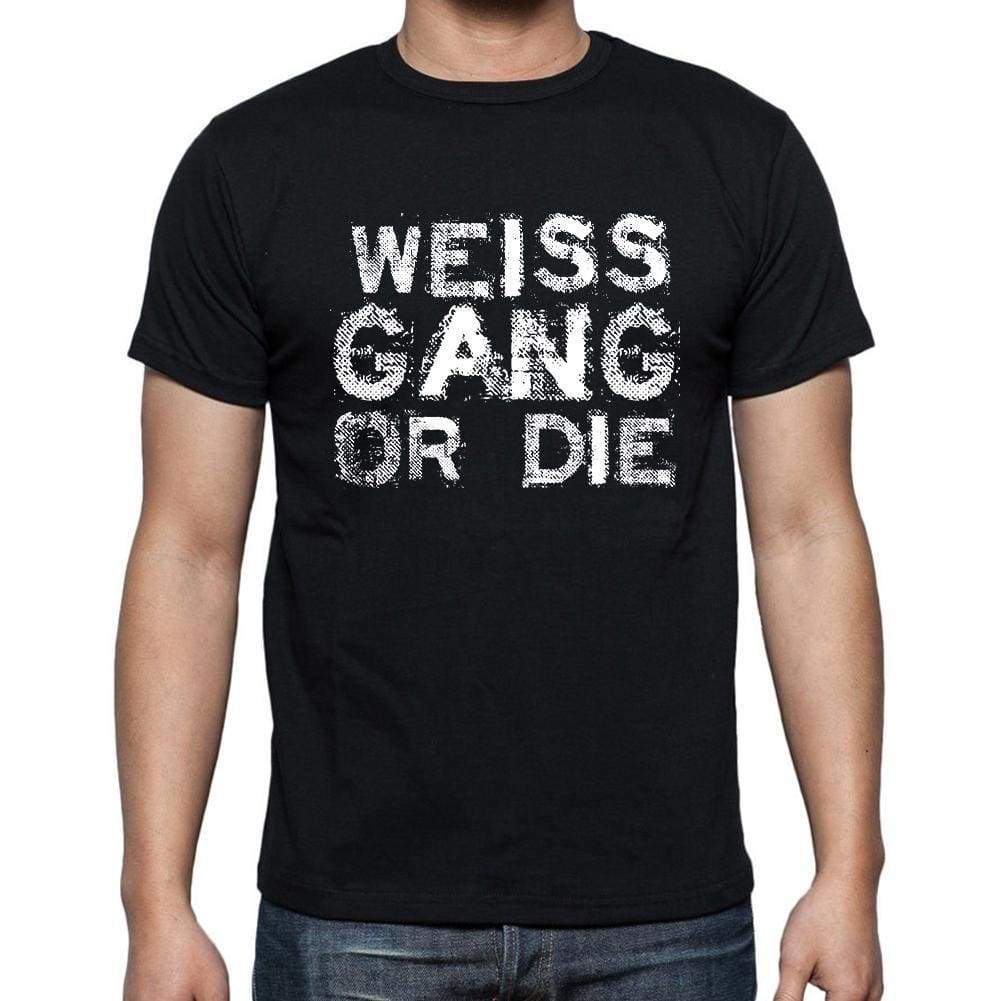 Weiss Family Gang Tshirt Mens Tshirt Black Tshirt Gift T-Shirt 00033 - Black / S - Casual