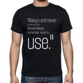 Wendell Johnson quote t shirts,"Always and never are t",t shirts men,black