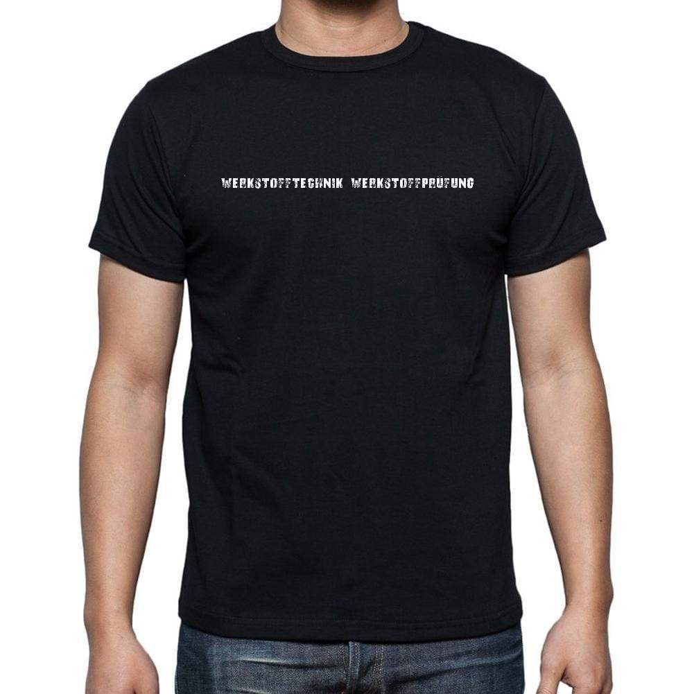 Werkstofftechnik Werkstoffprüfung Mens Short Sleeve Round Neck T-Shirt - Casual