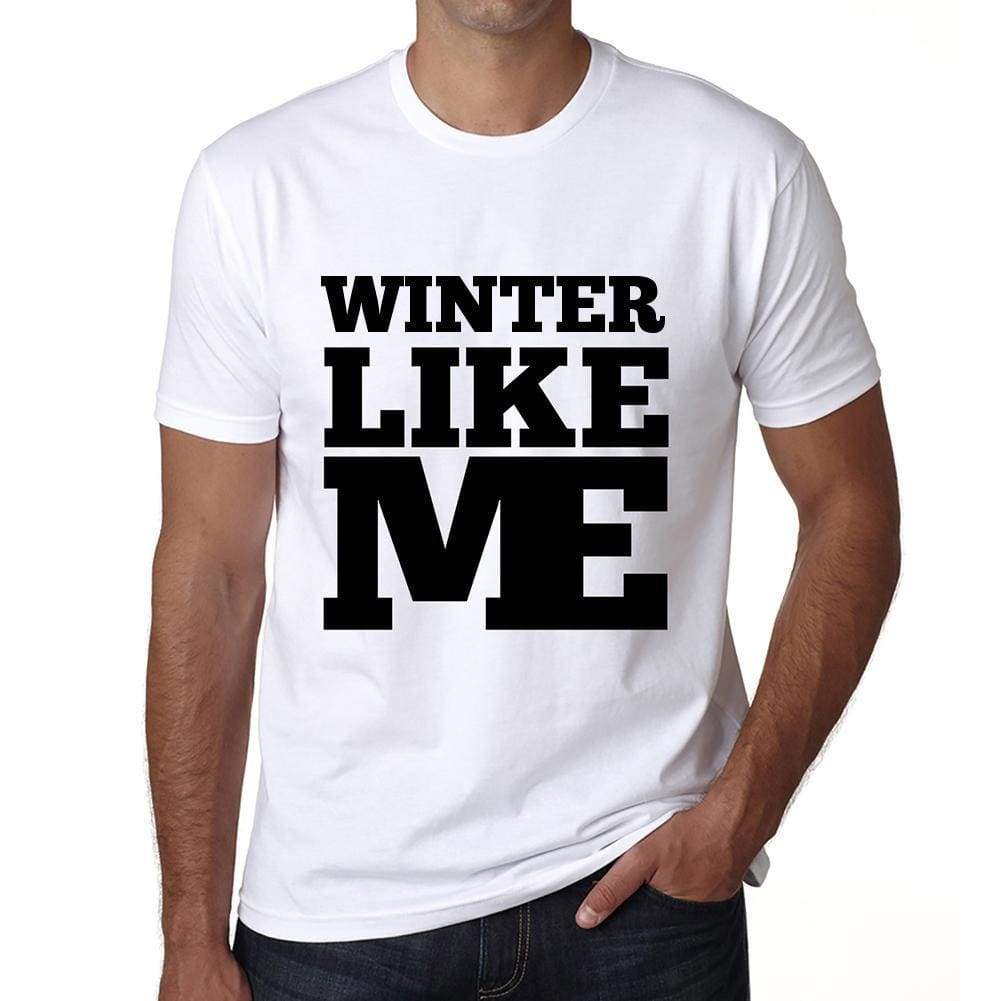 Winter Like Me White Mens Short Sleeve Round Neck T-Shirt 00051 - White / S - Casual