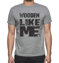 WOODEN Like me, Grey, Men's Short Sleeve Round Neck T-shirt