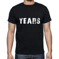 years Men's Short Sleeve Round Neck T-shirt , 5 letters Black , word 00006