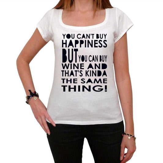 You Cant Buy Happiness White Womens T-Shirt 100% Cotton 00168